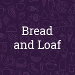Bread and Loaf